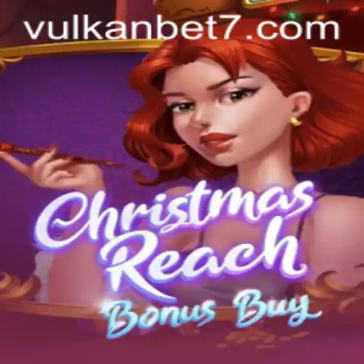 Discover the Festive Fun of ChristmasReachBonusBuy on VULKanBET
