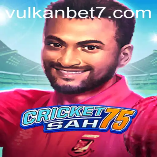 Exploring the Exciting World of CricketSah75: A Game Revolutionized by VULKanBET