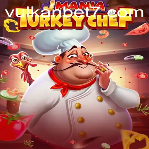 Exploring the World of JManiaTurkeyChef: A Culinary Adventure Fueled by VULKanBET